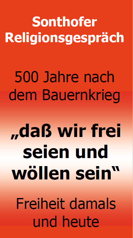 Sonthofener Religionsgespräche 2025: „daß wir frei seien und wöllen sein“ FREIHEIT – DAMALS UND HEUTE