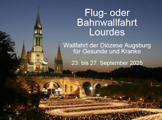 Flug- oder Bahnwallfahrt nach Lourdes